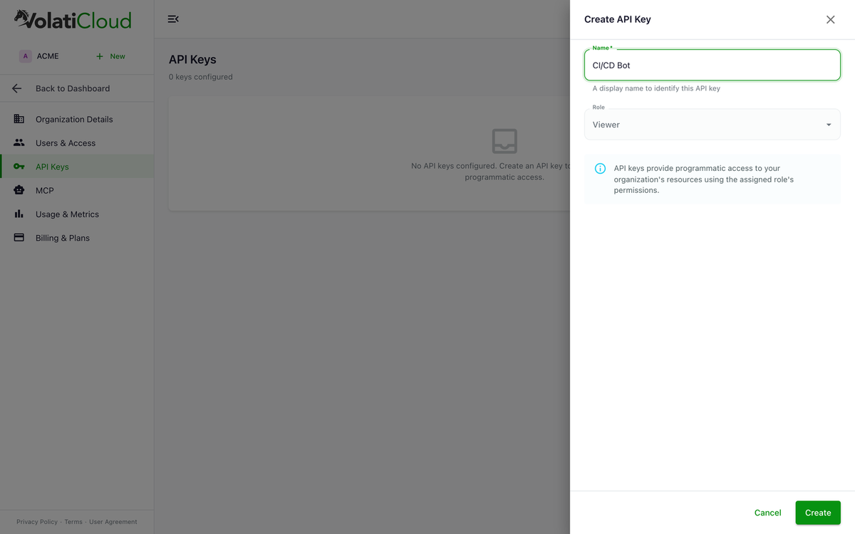 Create API Key drawer in VolatiCloud showing a Name field filled with "CI/CD Bot", a Role dropdown set to Viewer, an informational alert explaining that API keys provide programmatic access using the assigned role's permissions, and a green Create button ready to submit